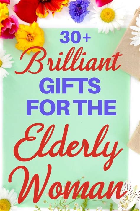 Gift For Older Woman Who Has Everything